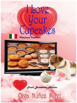 cover image of I Love Your Cupcakes (Amo i tuoi cupcake)